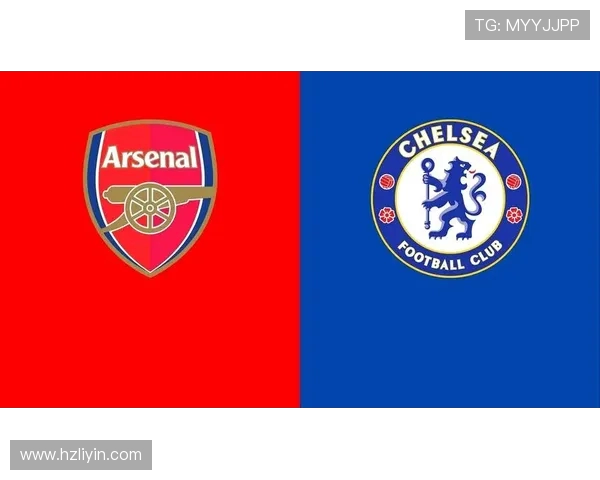 阿森纳与切尔西的激烈对决几台赛事回顾与分析 阿森纳与切尔西的激烈对决几台赛事回顾与分析